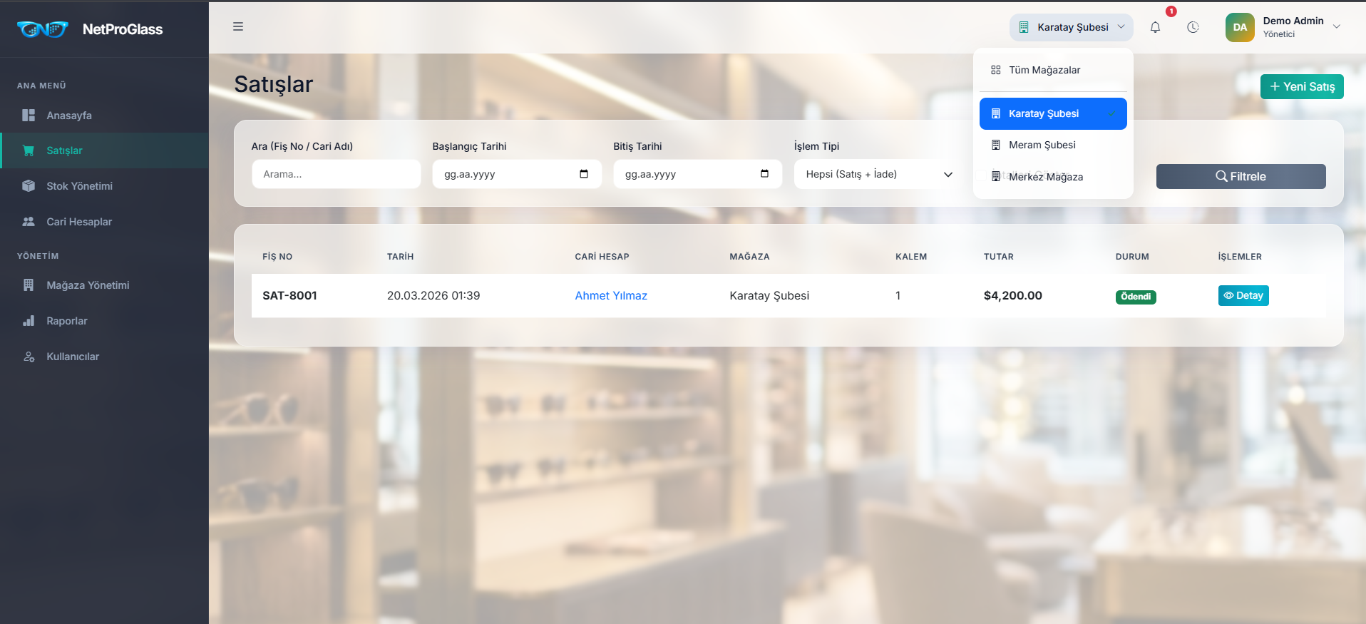 NetProGlass satışlar: fiş listesi, şube ve cari filtreleri
